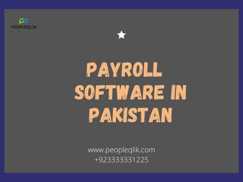 What is Payroll Software in Pakistan and What are its Benefits?