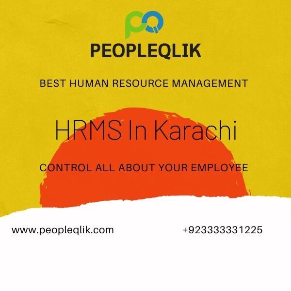 Are You Into A Good HR In Attendance Software And HRMS In Karachi?