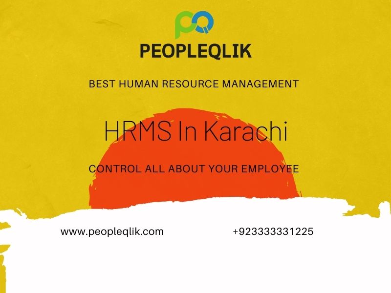 Are You Into A Good HR In Attendance Software And HRMS In Karachi?